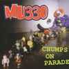 MU330 - Chumps On Parade