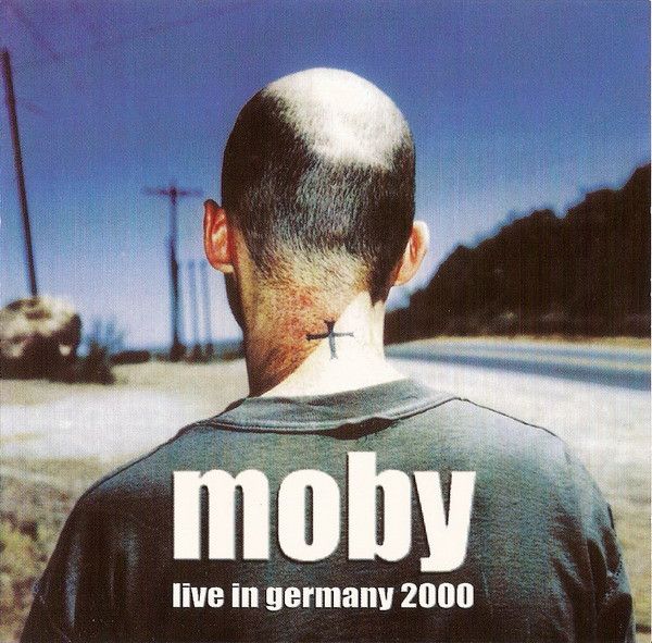 Moby – Live In Germany 2000 (2000