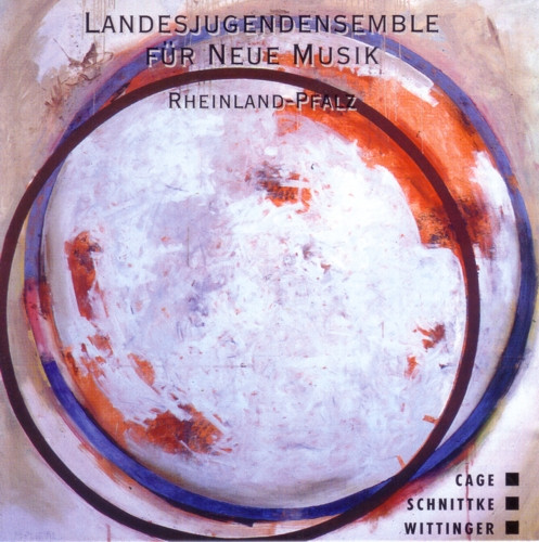 télécharger l'album Landesjugendensemble Für Neue Musik RheinlandPfalz, John Cage, Alfred Schnittke, Róbert Wittinger - Landesjugendensemble Für Neue Musik Rheinland Pfalz