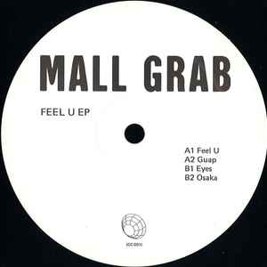 Mall Grab - Feel U