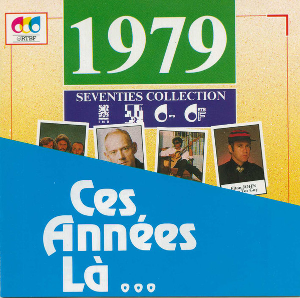 télécharger l'album Various - Seventies Collection 1979 Ces Années Là