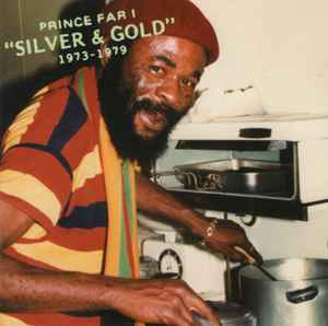 Silver & Gold 1973 - 1979 - Prince Far I