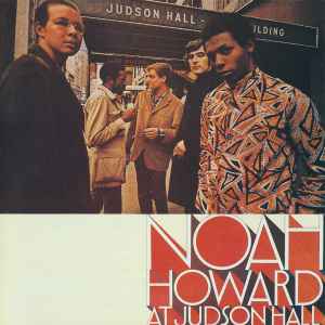 Noah Howard – At Judson Hall (1968, Vinyl) - Discogs