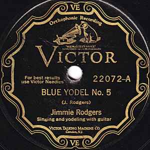 Jimmie Rodgers – Blue Yodel No. 5 / I'm Sorry We Met (1929 