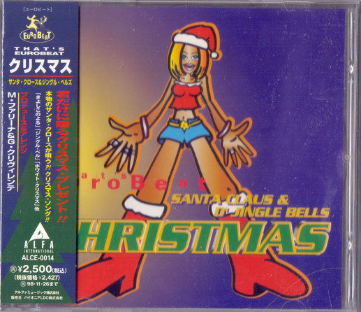 Santa Claus & D'Jingle Bells – That's Eurobeat Christmas (1996, CD