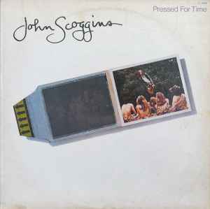 John Scoggins - Pressed For Time album cover