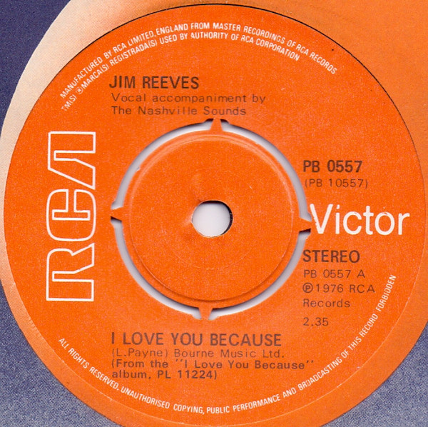 Jim Reeves – I Love You Because (1976, Vinyl) - Discogs