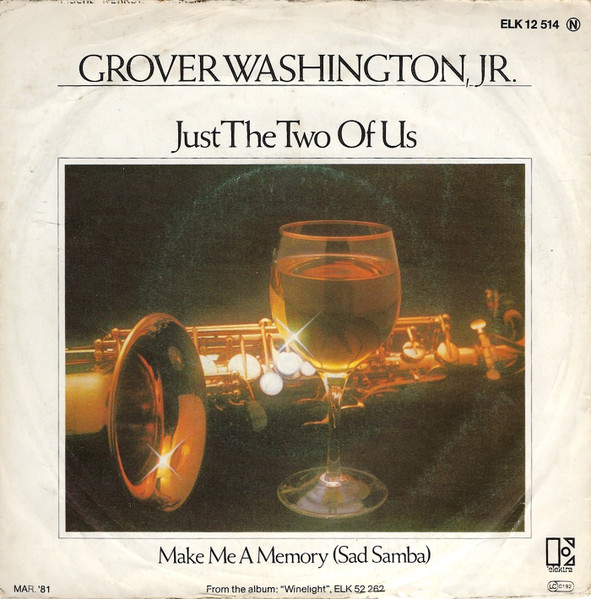 Grover Washington, Jr. – Just The Two Of Us (1981, Vinyl) - Discogs