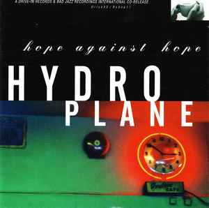 Hydroplane - Hope Against Hope
