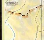 Cover of Ambient 2 The Plateaux Of Mirror, 2007, CD