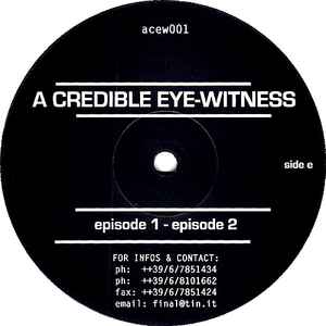 A Credible Eye Witness - Episodes 1-4 album cover