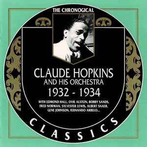 1932-1934 - Claude Hopkins And His Orchestra