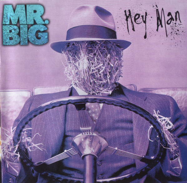 Mr. Big - Hey Man | Releases | Discogs