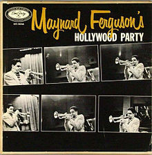 Maynard Ferguson – Hollywood Party (1956, Vinyl) - Discogs