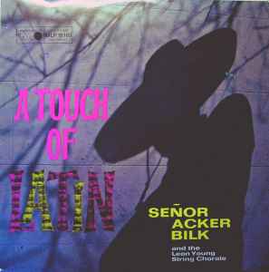 Acker Bilk - A Touch Of Latin album cover