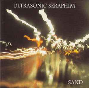 Sand (2) - Ultrasonic Seraphim / When The May Rain Comes