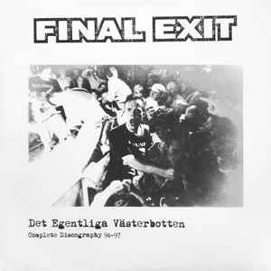 Det Egentliga Västerbotten (Complete Discography 94-97) - Final Exit