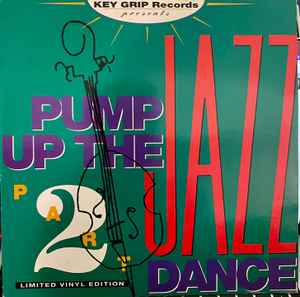 Various - Pump Up The Jazz Dance Part 2 - Limited Vinyl Edition album cover