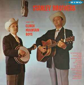 Stanley Brothers And The Clinch Mountain Boys – Stanley Brothers 