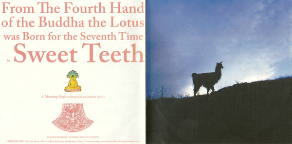 last ned album Sweet Teeth - From The Fourth Hand Of The Buddha The Lotus Was Born For The Seventh Time