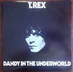 T. Rex - Dandy In The Underworld | Releases | Discogs