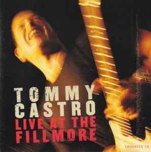 Tommy Castro - Live At The Fillmore album cover