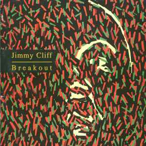 Jimmy Cliff - Breakout | Releases | Discogs