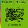 Temple Tears - Mangrove EP