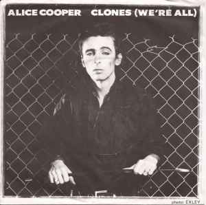 Alice Cooper (2) - Clones (We're All)