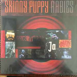 Rabies - Skinny Puppy