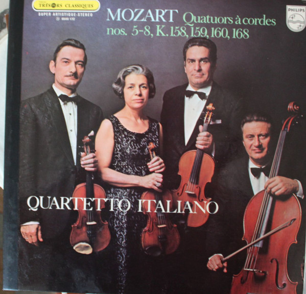 Mozart - Quartetto Italiano – String Quartets K. 158, 159, 160 