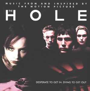 Various - Music From And Inspired By The Motion Picture The Hole album cover