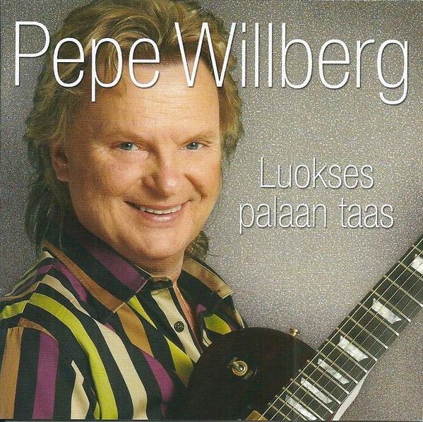 télécharger l'album Download Pepe Willberg - Luokses Palaan Taas album