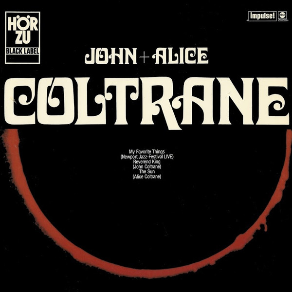 John + Alice Coltrane – John + Alice Coltrane (1970, Vinyl) - Discogs