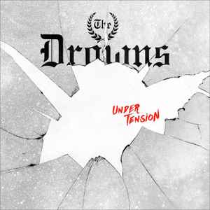 The Drowns - Under Tension