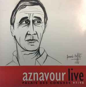 Charles Aznavour - Live Palais Des Congrès 97/98 album cover