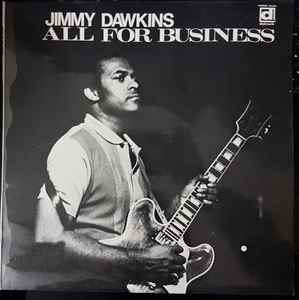 Jimmy Dawkins - All For Business album cover