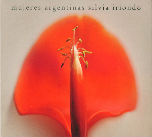 Silvia Iriondo – Mujeres Argentinas (2010, CD) - Discogs