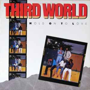 Third World – Hold On To Love (1987