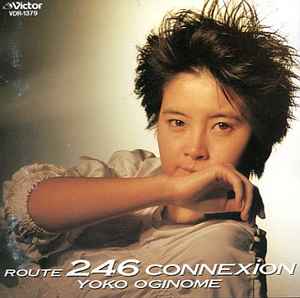 荻野目洋子 – Route 246 Connexion (1987, CD) - Discogs