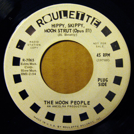 The Moon People – Hippy, Skippy, Moon Strut (Opus #1) (1969, Vinyl