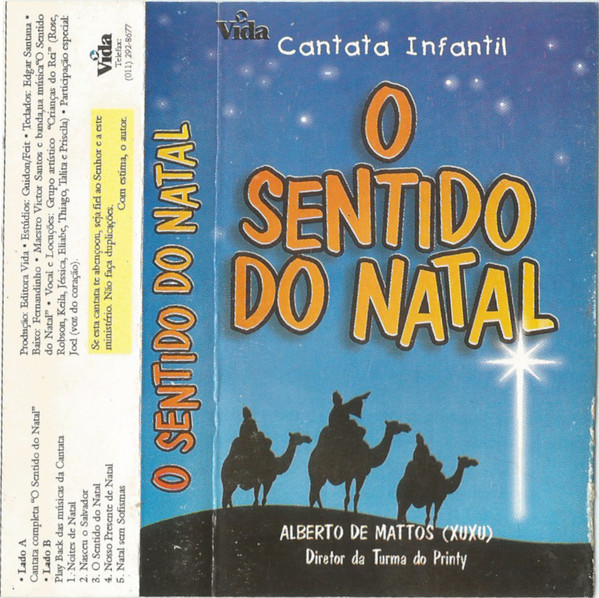 Cantata Infantil - O Sentido Do Natal (Cassette) - Discogs