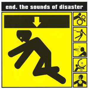 End - The Sounds Of Disaster