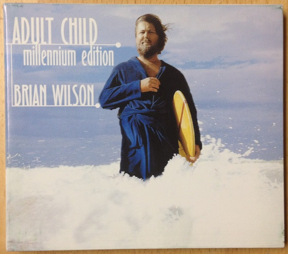 Brian Wilson – Adult Child Millennium Edition (2000, CD) - Discogs