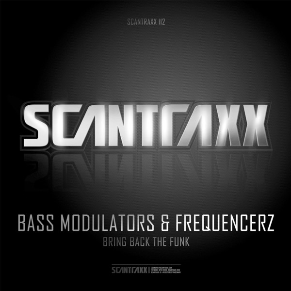 lataa albumi Bass Modulators & Frequencerz - Bring Back The Funk