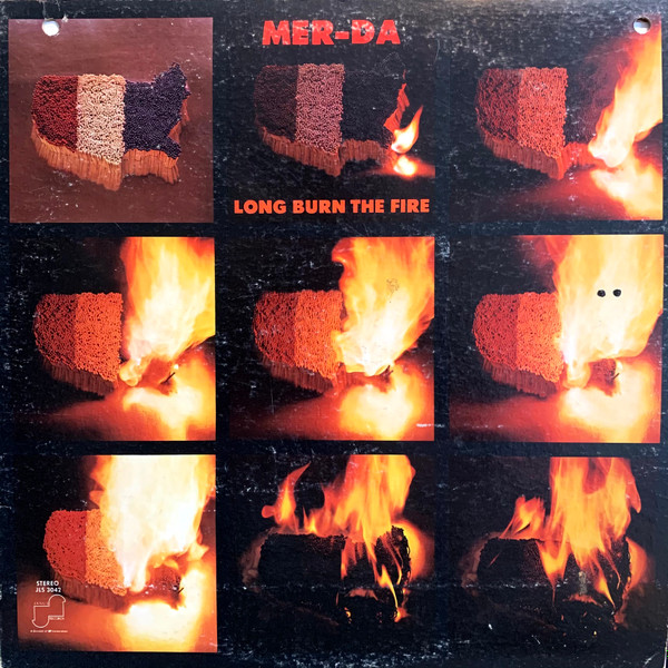 Mer-Da - Long Burn The Fire-