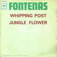 Whipping Post / Jungle Flower - Fontenas
