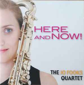 The Jo Fooks Quartet - Here And Now! album cover