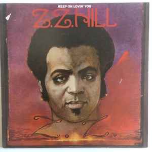 Z.Z. Hill - Keep On Lovin' You album cover
