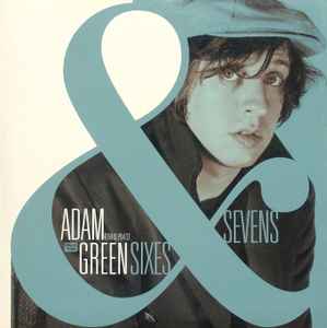 Sixes & Sevens - Adam Green